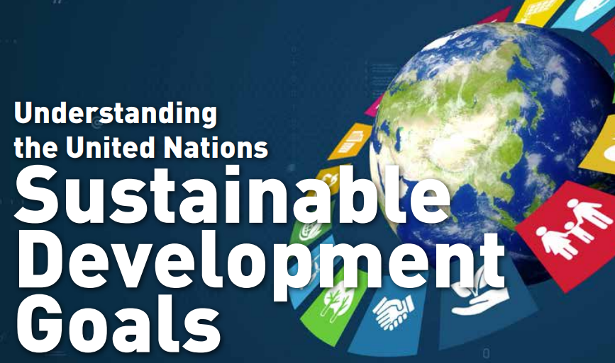 Understanding the United Nations Sustainable Development Goals