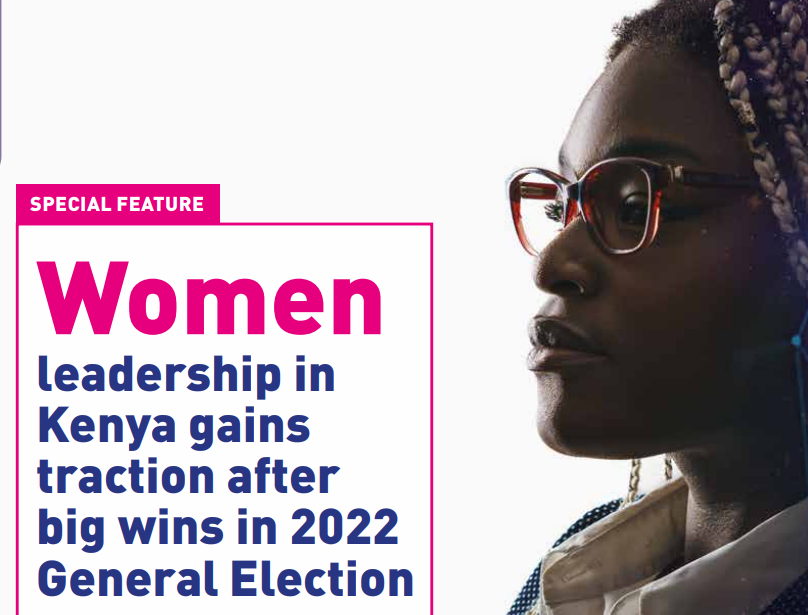 Women leadership in Kenya gains traction after big wins in 2022 General Election